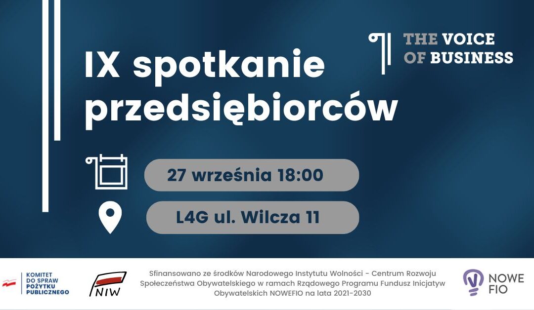 IX spotkanie przedsiębiorców – The Voice of Business